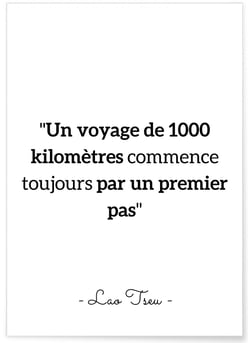Poster citation Lao Tseu 'Un voyage commence toujours...' | A3 : 29,7x42cm