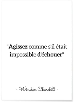 Affiche citation Winston Churchill 'Agissez comme s'il était...' | A3 : 29,7x42cm