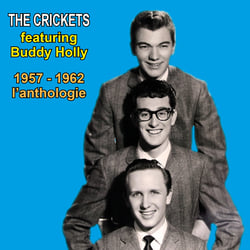 The Crickets featuring Buddy Holly - 1957 - 1962 : l'anthologie - CD