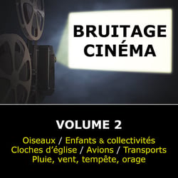 Bruitage Cinéma - Volume 2 - CD