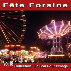 Le Son Pour l'Image Vol. 18 : Fête Foraine - CD