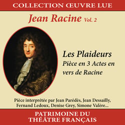 Collection oeuvre lue - Jean Racine - Volume 2 : Les Plaideurs - CD