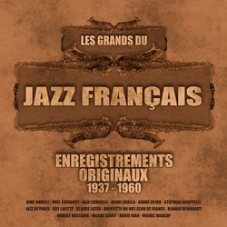 Les Grands du jazz français - Enregistrements originaux 1937-1960 - CD