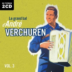 Le Grand bal de Verchuren vol. 3 - CD