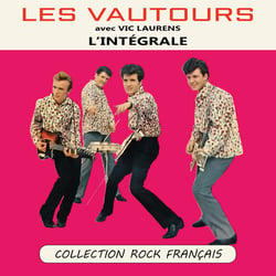 Les Vautours avec Vic Laurens : L'intégrale - Collection Rock Français - CD