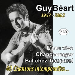 Guy Béart - 1957 - 1962 : 40 chansons intemporelles... - CD