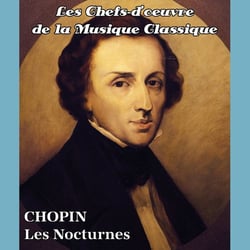 Les chefs-d'oeuvre de la musique classique - Les nocturnes - CD