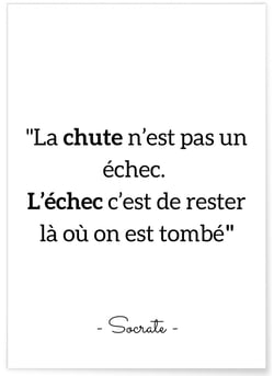 Affiche Socrate 'La chute n'est pas un échec...' | A3 : 29,7x42cm