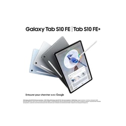 Tablette Samsung Galaxy Tab S10 FE gris 13 mpx 10.9 " RAM 8 Go stockage 128 Go