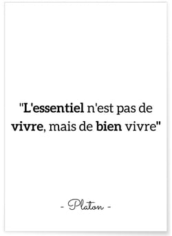 Affiche Platon : 'L'essentiel n'est pas de vivre' | A3 : 29,7x42cm