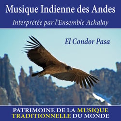 Musique indienne des Andes - Patrimoine de la musique traditionnelle du monde - CD