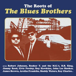 The roots of The Blues Brothers - CD