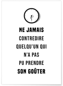 Affiche 'Ne jamais contredire...' | A3 : 29,7x42cm
