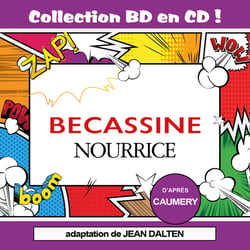 Collection BD en CD : Bécassine nourrice - CD