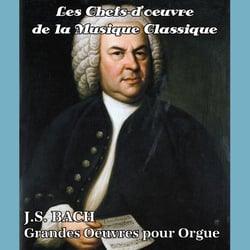 Les chefs-d'oeuvre de la musique classique - Grandes oeuvres pour orgue - CD