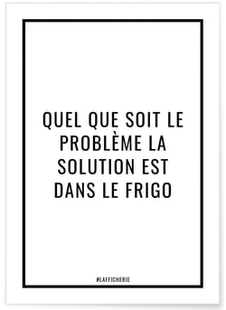 Affiche La solution est dans le frigo | A3 : 29,7x42cm