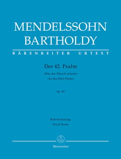 Partition musicale BÄRENREITER - Psalm 42 Op. 42 - Felix Mendelssohn-Bartholdy