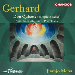 Gerhard: Don Quixote (Complete ballet), Suite from Alegrías, Pedrelliana