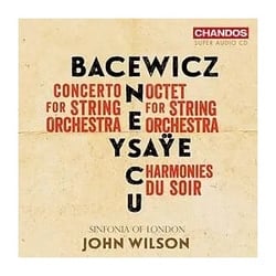 Bacewicz, Enescu, Ysaÿe: Music for Strings