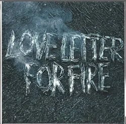 Love letter for fire