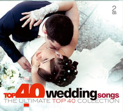 Top 40: Wedding Songs