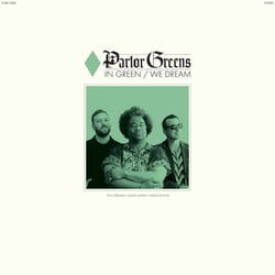 In Green We Dream