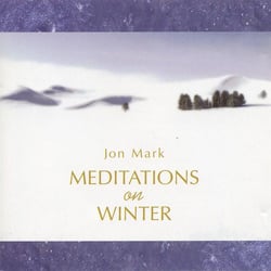 Mark jon: meditation on winter