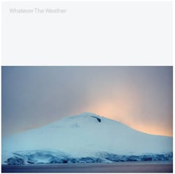 Whatever The Weather