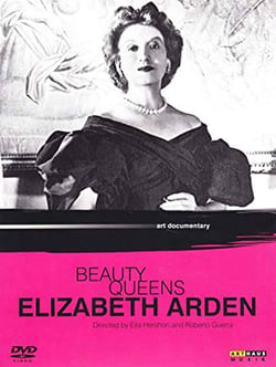 Reines de beauté : Elizabeth Arden