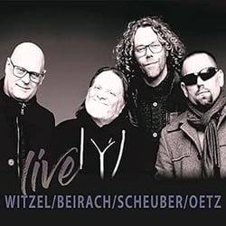 Live / Witzel - Beirach - Scheuber & Oetz