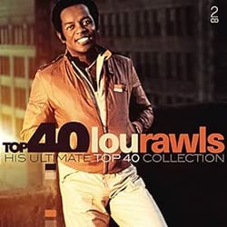 Top 40: Lou Rawls