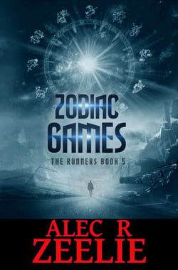 Zodiac Games - The Runners series - Book 5