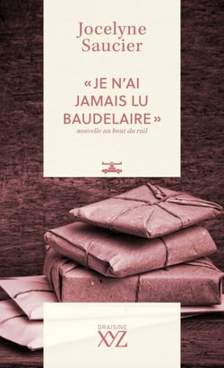 « Je n'ai jamais lu Baudelaire » - Nouvelle au bout du rail