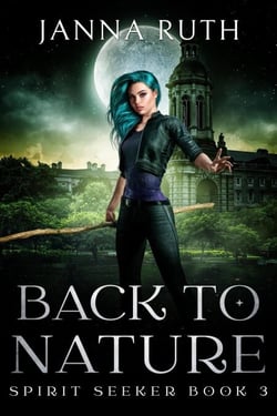 Back to Nature - Spirit Seeker, #3