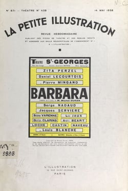 Barbara - Comédie en trois actes, représentée pour la première fois à Paris, le 7 février 1938 au Théâtre Saint-Georges