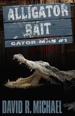 Alligator Bait - Gator-man, #1