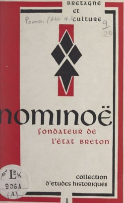 Nominoë - Fondateur de l'État breton