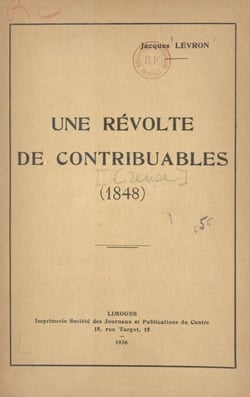 Une révolte de contribuables : 1848