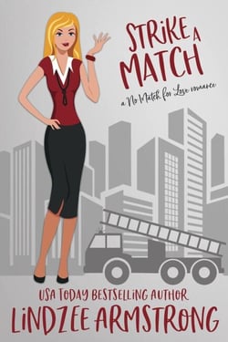 Strike a Match - No Match for Love, #12