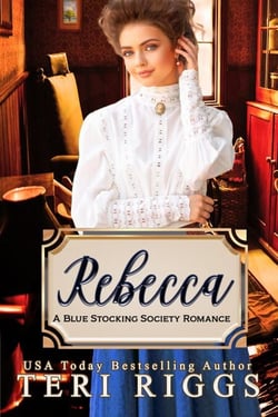 Rebecca - Blue Stocking Society Romance, #2