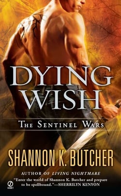 Dying Wish - A Novel of the Sentinel Wars