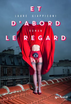 Et d'abord le regard