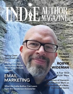 Indie Author Magazine Featuring Robyn Wideman - Indie Author Magazine, #13