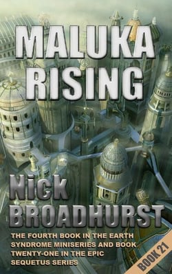 Maluka Rising - Sequetus (The full set of books), #21