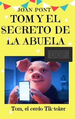 Tom y el Secreto de la Abuela - TOM, EL CERDO TIK-TOKER, #3