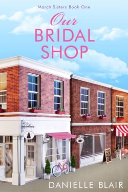Our Bridal Shop - March Sisters, #1