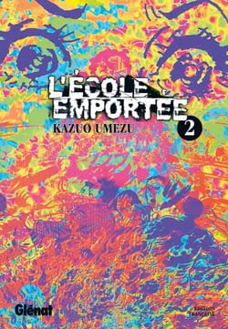 L'École emportée - Tome 02