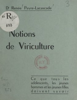 Notions de viriculture - Ce que tous les adolescents, les jeunes hommes et les jeunes filles doivent savoir