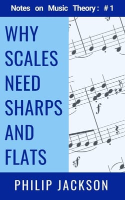 Why Scales Need Sharps and Flats - Notes on Music Theory, #1