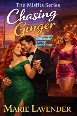 Chasing Ginger: A Steamy Bbw Billionaire Rom Com (Misfits Series Book 1) - The Misfits, #1
